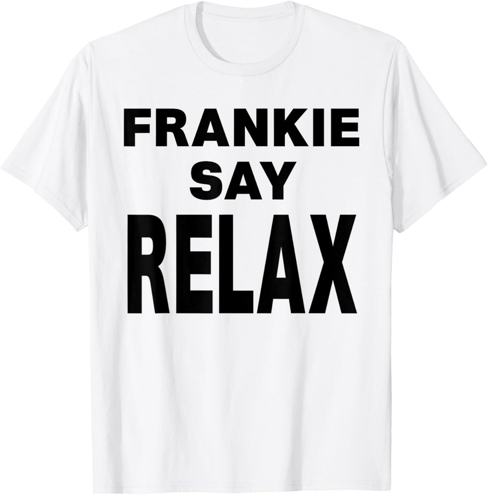 Frankie Say Relax T-Shirt-100% Cotton