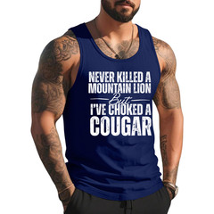 Never Killed A Mountain Lion But I’ve Choked A Cougar Tank Top