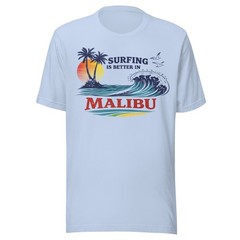 Vintage MALIBU T-Shirt – SURF SHIRT – SURFING is Better in CALIFORNIA -BABY BLUE