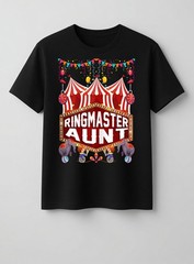 Women Ringmaster Aunt Circus Carnival Birthday Party Graphic T-Shirt