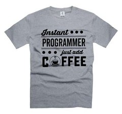 Instant Programmer Just Add Coffee Shirt Funny Programmer Software Engineer Tee