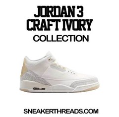 Shirt To Match Jordan 3 Craft Ivory Shoes – Gotta Be Shoes Sneaker Tee