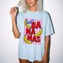 That’s Bananas T-shirt