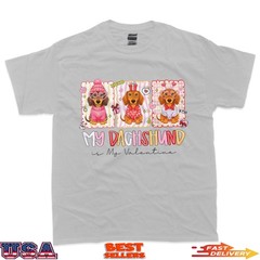 My Dachshund Is My Valentine Wiener Dog Lover Weenie Heart T-Shirt