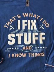 That’s What I Do I Fix Stuff And I Know Things Henley Long Sleeve Shirt XL