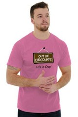 Life is Crap Out of Chocolate Lovers Gift Womens or Mens Crewneck T Shirt Tee