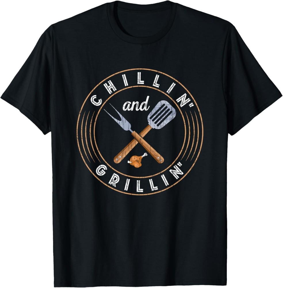 Chillin and Grillin Funny Barbeque Grilled BBQ Lover Graphic Gift Unisex T-Shirt