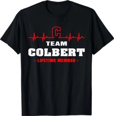 COLBERT surname Family name Team COLBERT lifetime member T-Shirt