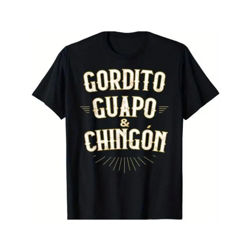 Summer T-Shirts Chubby, Handsome and Awesome – Funny Mexican T-Shirt