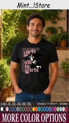 Girls Will Be Girls Shirt, Witch Halloween Feminist Graphic Tee