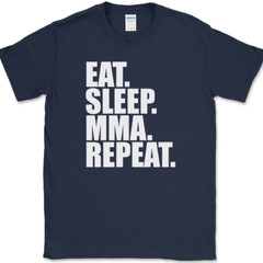 Eat Sleep MMA Repeat T-Shirt Funny Martial Arts Hobby Sports Fitness Tee
