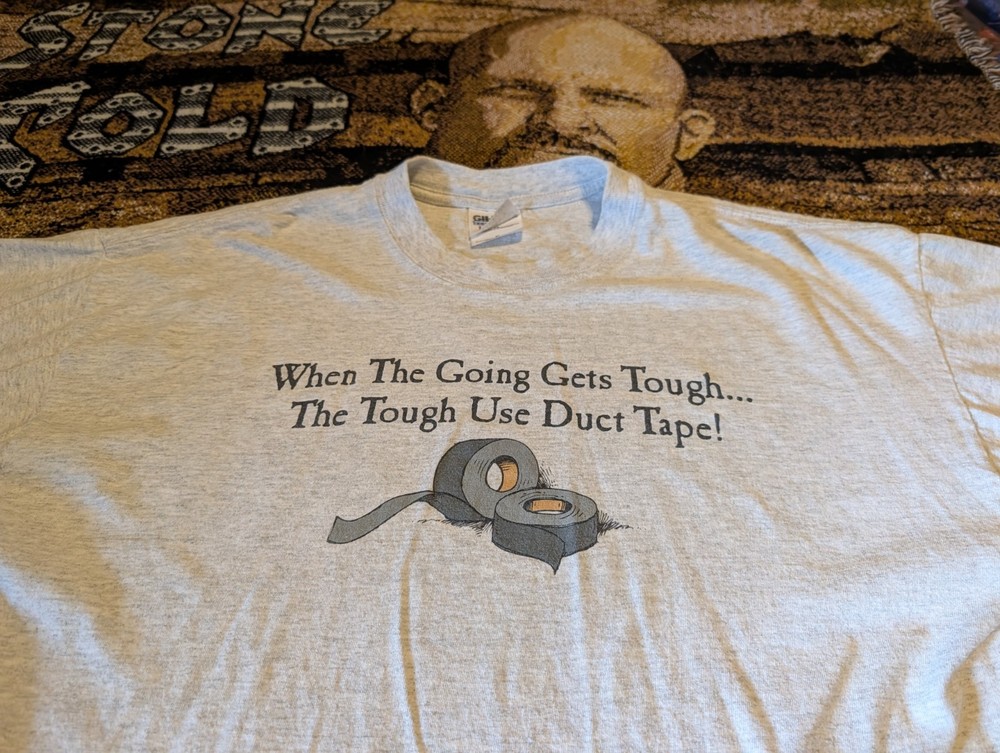 Vntg When The Going Gets Tough…The Tough Use Duct Tape TShirt Adult XL Funny