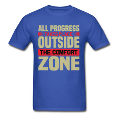 Motivation shirt All Progress takes place motivational T-Shirt size S-6XL