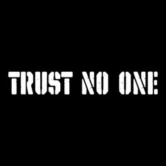Trust No One Sarcastic Humor Graphic Tee Gift For Men Novelty Funny T Shirt