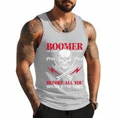 Boomer Generation Badass Before All You Sissies 1946 1964 Tank Top