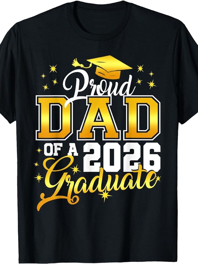 Proud Dad 2026 Graduate T-Shirt Tee Golden Graduation Cap Cursive Design Unisex❀