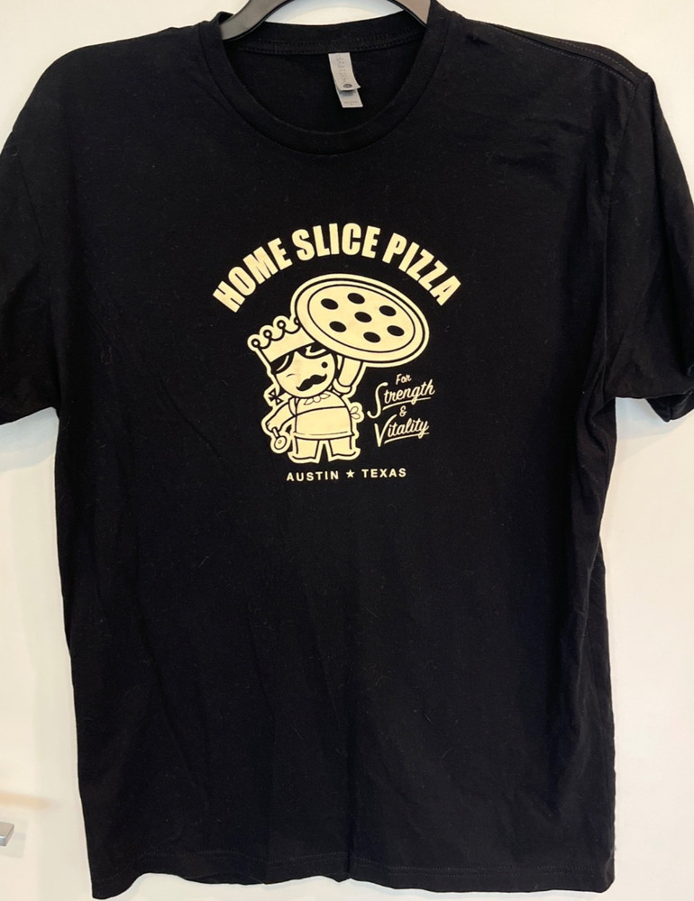 Home Slice Pizza Austin Texas T-Shirt Large Black – Tourist Popular Spots