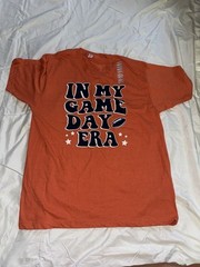 In My Game Day Era Tshirt Extra Large Orange