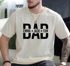 Custom Dad Shirt with Kids Names Personalized Father’s Day Gift Tee