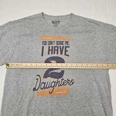 Half It Exclusive Gray T-Shirt Size Large Graphic Print “I Have 2 Daughters”