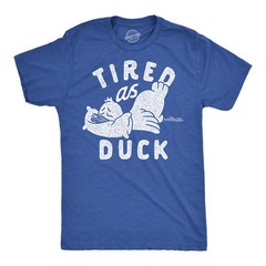 Mens Tired As Duck Funny T Shirts Sarcastic Animal Graphic Tee for Men