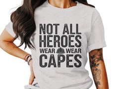 Not All Heroes Wear Capes Digital Download Shirt Design for DIY Projects Inspira