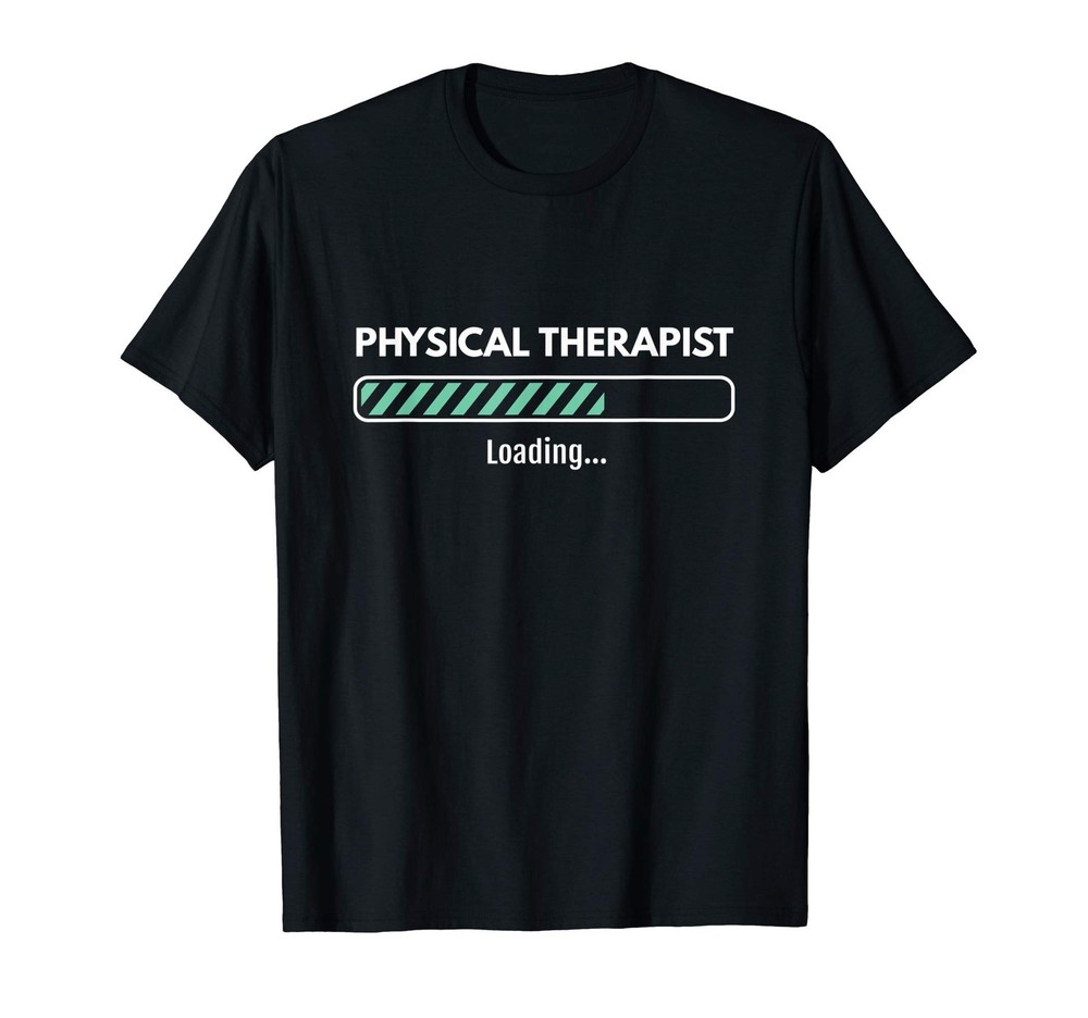 Physical Therapist Loading Studying Therapy T-Shirt