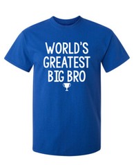 Great Brother Sarcastic Humor Novelty Graphic Super Soft Ring Spun Funny T Shirt