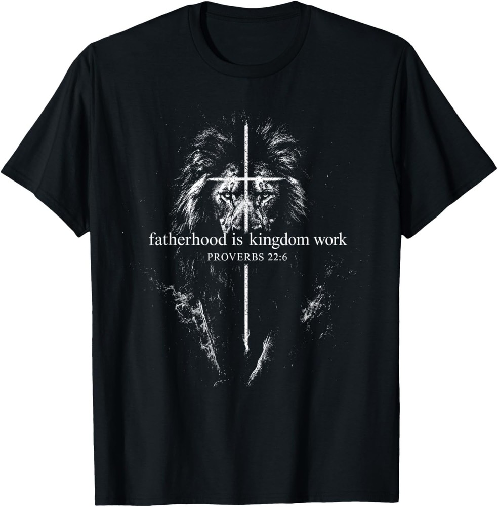 Vintage Christian Dad Tee Fatherhood Kingdom Work Lion Cross Graphic Shirt