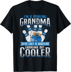 Bowling Grandma Bowling Lover Bowler Bowling Team Novelty T-Shirt