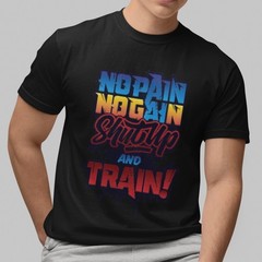 No Pain No Gain Shut Up and Train Gym Fitness Motivation T-Shirt Men’s Workout