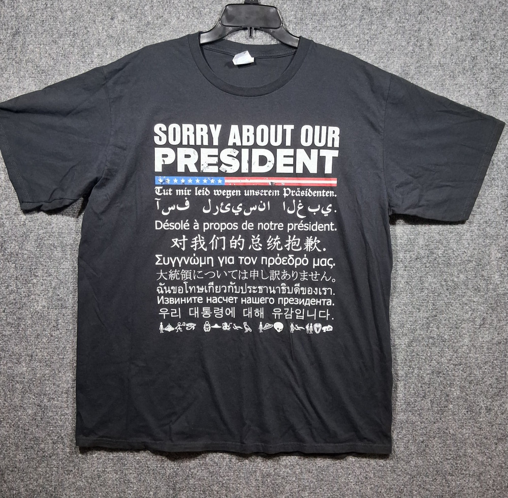 Port & Company “Sorry About Our President” Black T-Shirt Men’s Size XLarge
