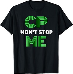Brain Damage Awareness Cerebral Palsy CP Won_t Stop Me Tee Gift Unisex T-Shirt