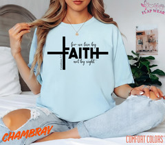 Unisex Faith Not By Sight Chri T-Shirt, Men T shirt,Women T shirt Gift Christian