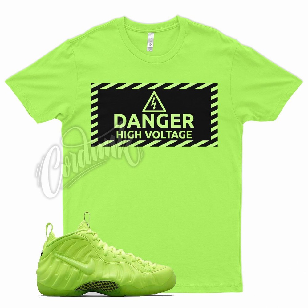 DANGER T Shirt for N Foamposite Volt Semi Frozen YeezReel Neon Green Glow 350