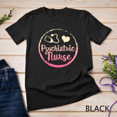 Psychiatric Nurse Week RN Mental Health Nursing School Psych Unisex T-shirt