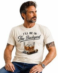 Funny Whiskey Cigar Shirt Backyard BBQ Grilling Gift for Dad