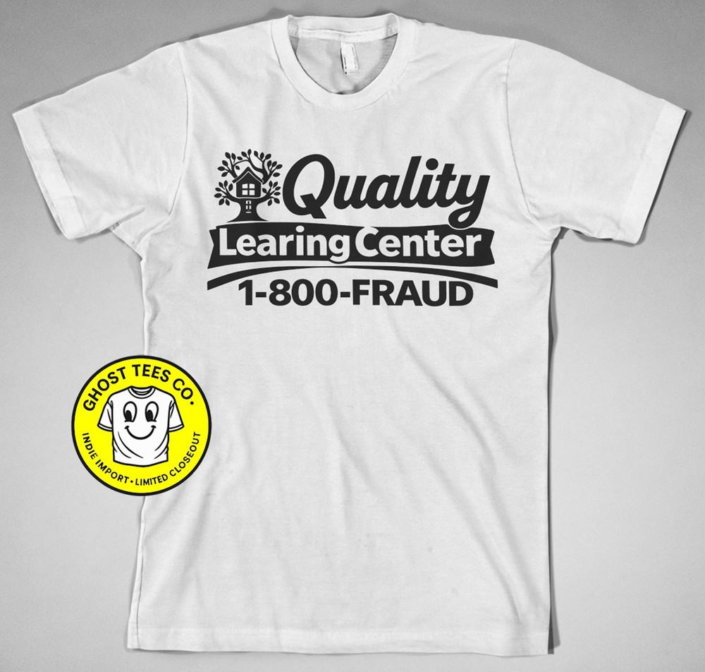 Quality Learing Learning Center T Shirt somali day care Parody Funny Education