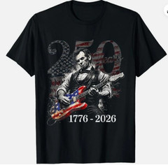 Abraham Lincoln Guitar T-Shirt USA 250th Anniversary Patriotic 4th of July