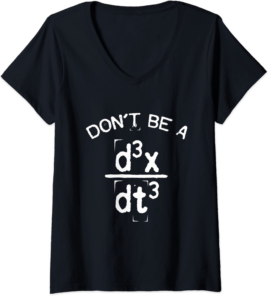 Don’t Be A Jerk Funny Nerdy Math Physics Joke Fun Ladies’ O-Neck Tshirt