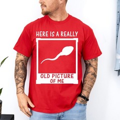 Here Is A Really Old Picture Of Me Funny Retro Graphic Unisex T-Shirt