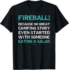 Funny Camping Tshirts: Love Fireball Gift Shirt With Sayings T-Shirt