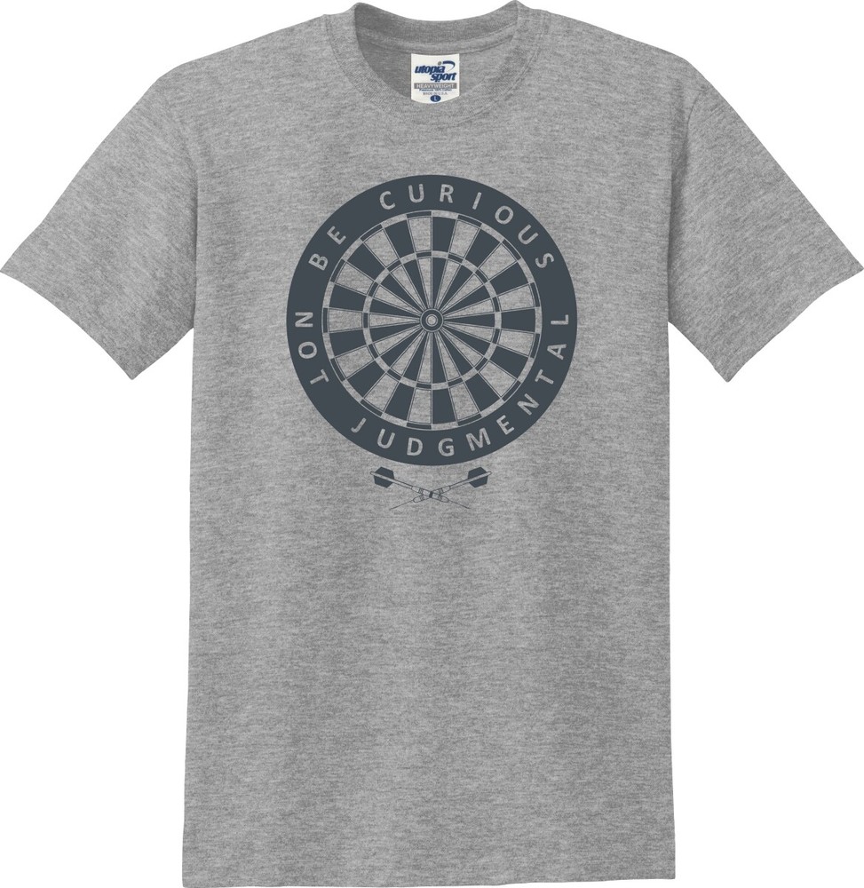 Be Curious Not Judgmental Dart Board Unisex T-Shirt (S-5X)