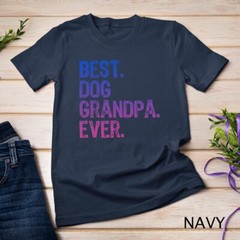Best Dog Grandpa Ever Gift Father’s Day Funny Unisex T-shirt
