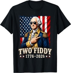 George Washinton Two Fiddy 2 Fiddy 250 Anniversary 4th July Youth Adult T-Shirt
