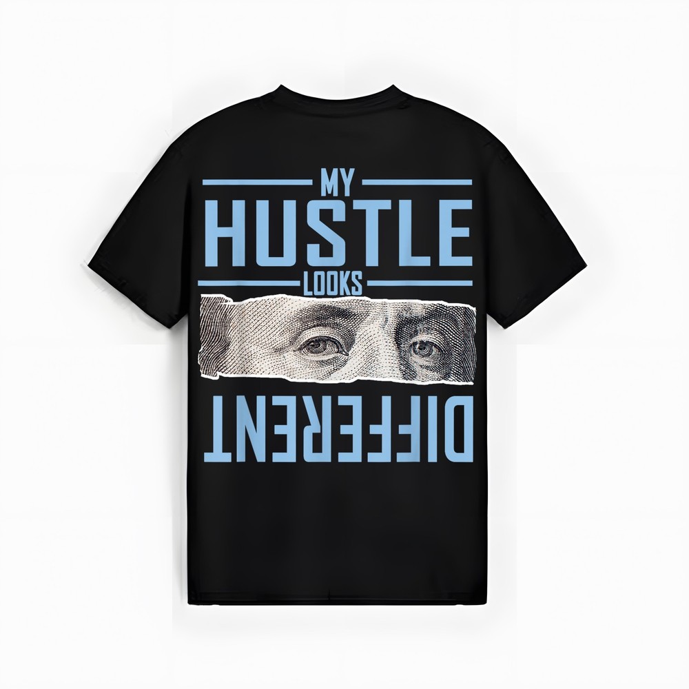 Blue My Hustle Look Different Blue Color Graphic T-Shirt