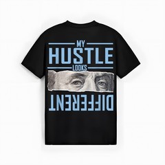 Blue My Hustle Look Different Blue Color Graphic T-Shirt