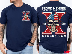 Proud Member of Your Feelings Horror Skull X Generation 2 Side T-Shirt
