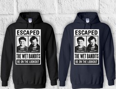 The Wet Bandits Escaped Lookout T shirt Men Women Hoodie Sweatshirt Unisex 3005