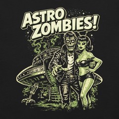 Astro Zombies! T-Shirt – Retro Sci-Fi Horror Punk Tee for Misfits & Aliens XS-5X